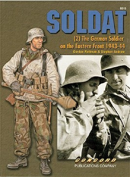 Soldat #2-The german soldier on the eastern front 1943-44