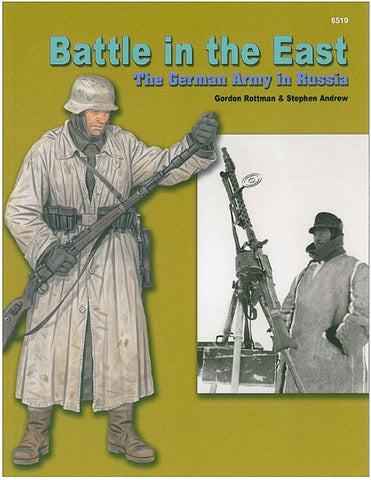 Battle in the East - The german army in Russia